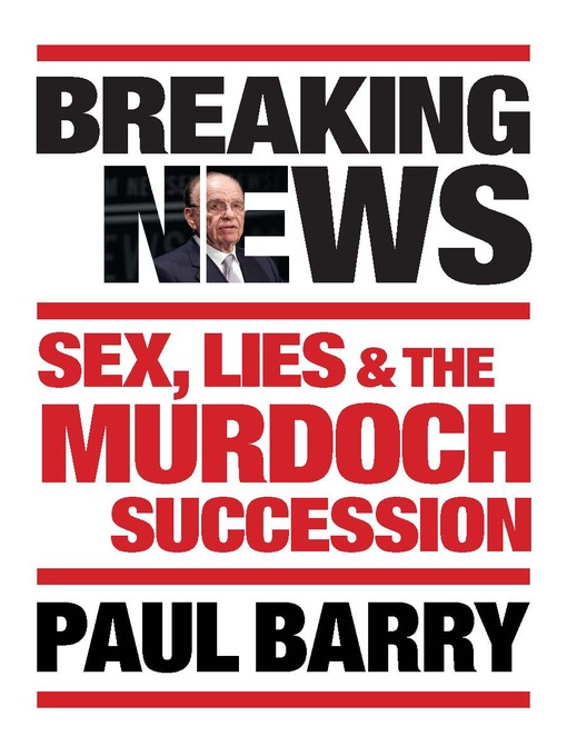 Title details for Breaking News by Paul Barry - Wait list